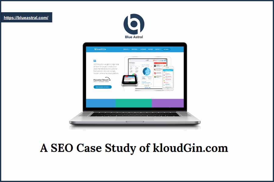 SEO Case Study Of KloudGin.com [PowerPoint Presentation]