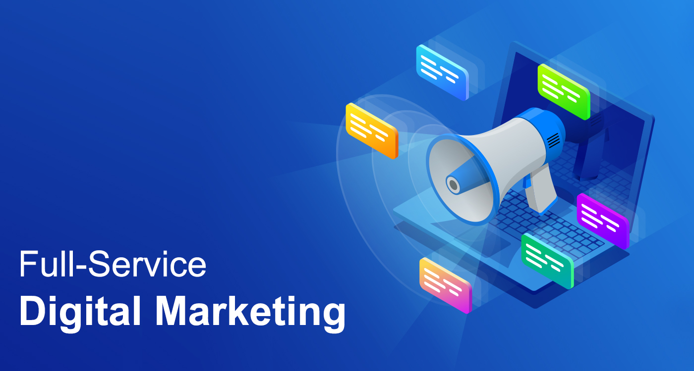 Maximizing Impact: The Power of Full-Service Digital Marketing 1