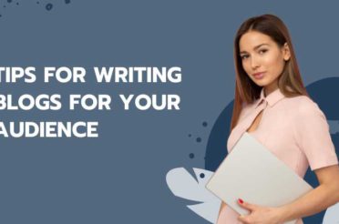 Tips for Writing Blogs for Your Audience, Not Just Search Engines
